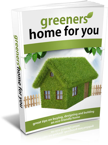 Greener Homes For You eBook