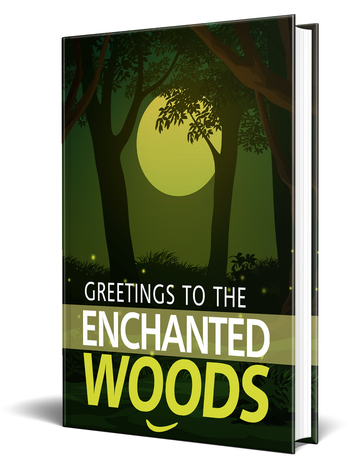 Greetings To The Enchanted Woods Story eBook