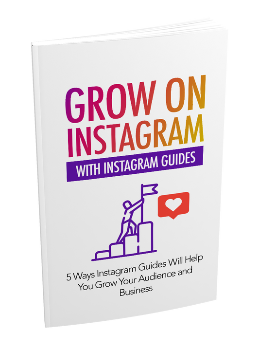Grow On Instagram With Instagram Guides eBook