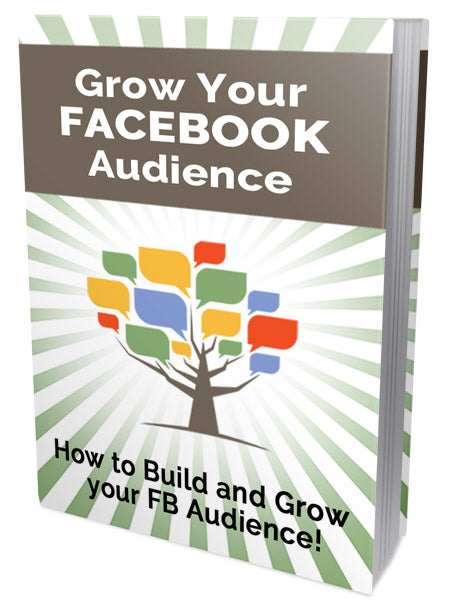 Grow Your Facebook Audience eBook
