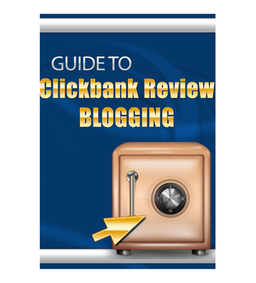 Guide to Clickbank Review Blogging eBook