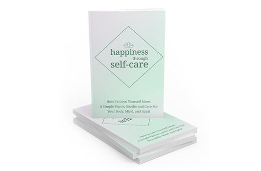 Happiness Through Self Care eBook