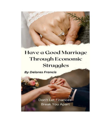 Have a Good Marriage Through Economic Struggles eBook