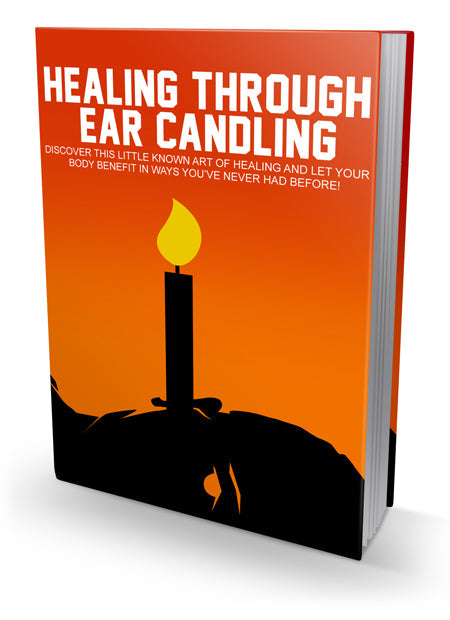 Healing Through Ear Candling eBook