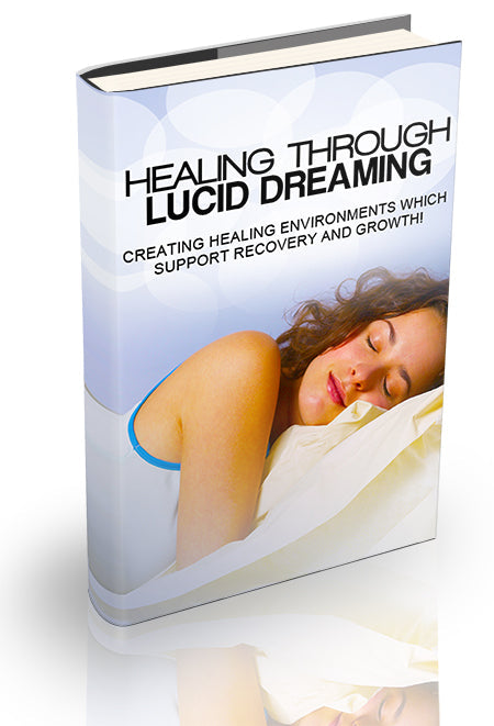 Healing Through Lucid Dreaming eBook