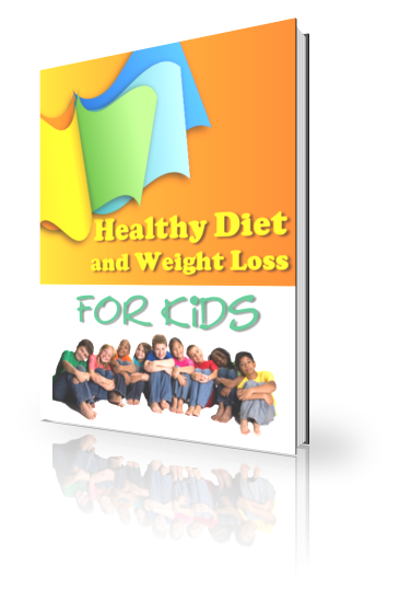 Healthy Diet And Weight Loss For Kids eBook