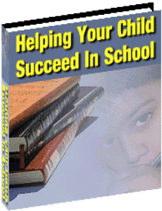 Helping Your Child Succeed In School eBook