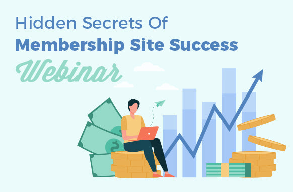 Hidden Secrets Of Membership Site Success Webinar eBook