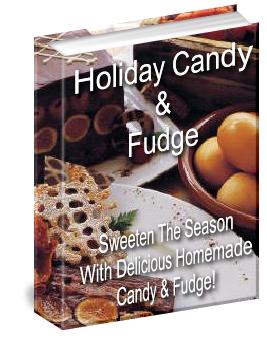 Holiday Candy and Fudge Sweenten The Season eBook
