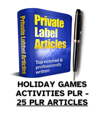Holiday Games Activities PLR Article Pack - 25 PLR Articles