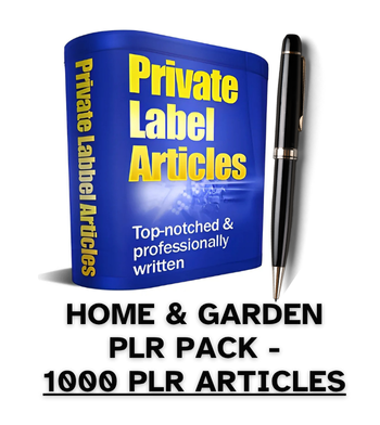 Home & Garden PLR Article Pack - 1000 PLR Articles
