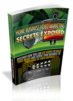 Home Business Video Marketing Secrets eBook