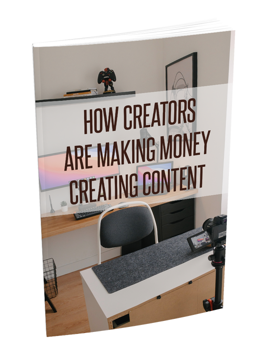 How Creators Are Making Money Creating Content eBook