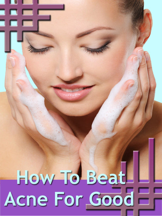 How To Beat Acne For Good eBook