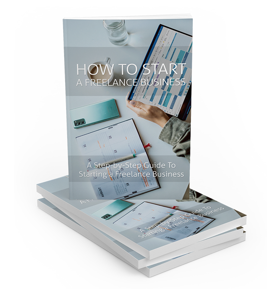 How To Start a Freelance Business eBook