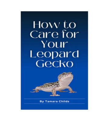 How to Care for Your Leopard Gecko eBook