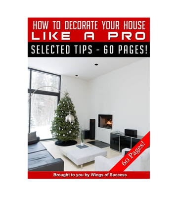How to Decorate Your House Like a Pro eBook