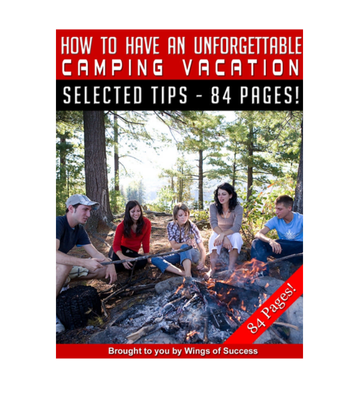 How to Have an Unforgettable Camping Vacation eBook