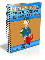 The Newbie Toolkit - How To Register Your First Domain eBook