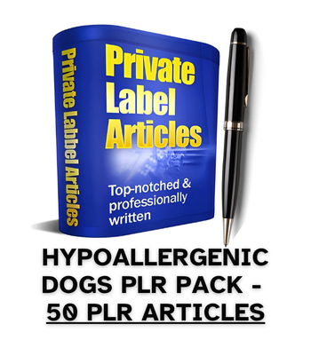 Hypoallergenic Dogs PLR Article Pack - 50 PLR Articles