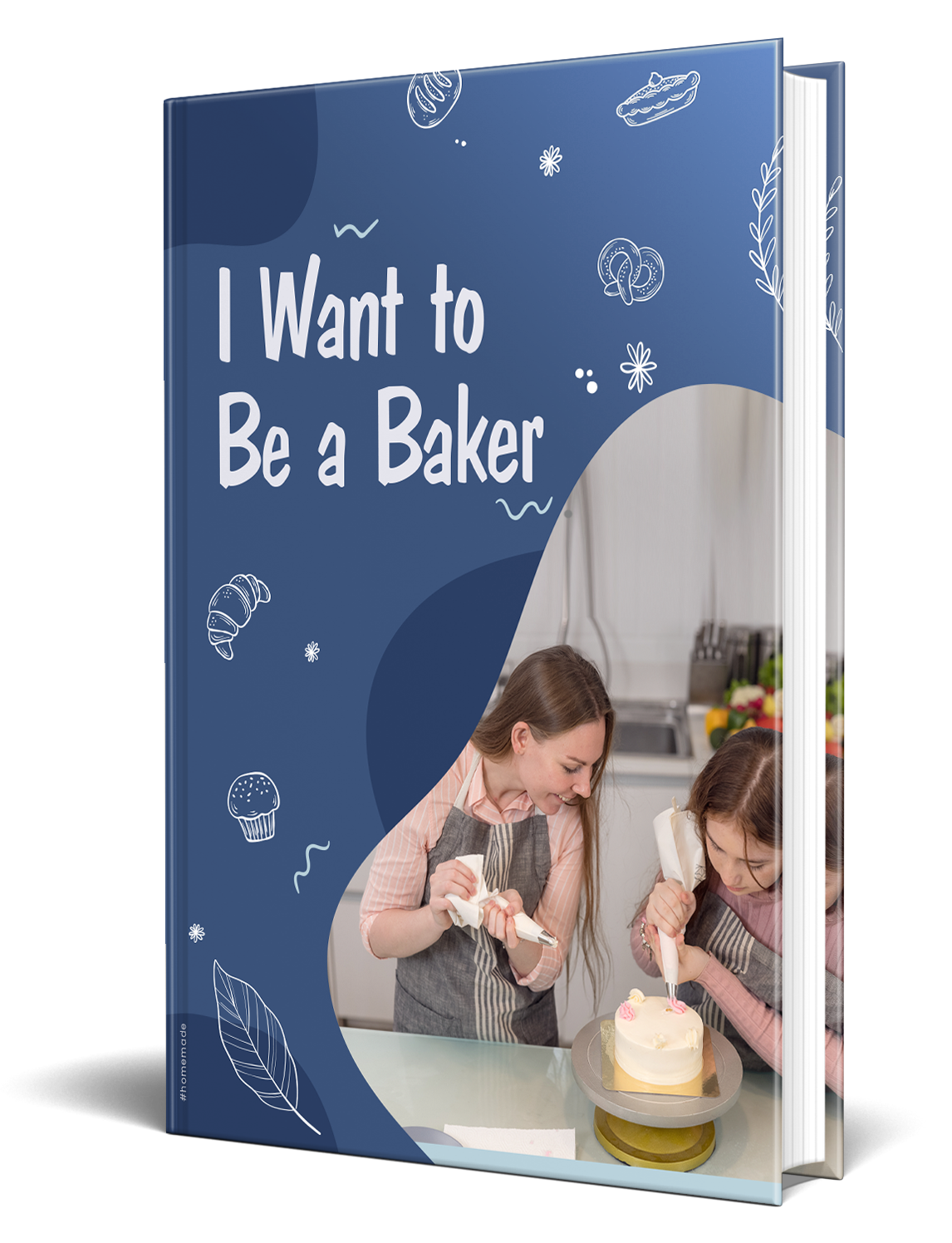 I Want To Be A Baker Story eBook
