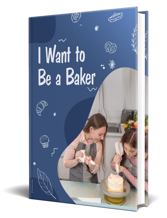 I Want To Be A Baker Story eBook
