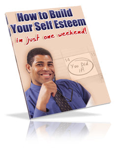 Improve Your Self Esteem eBook
