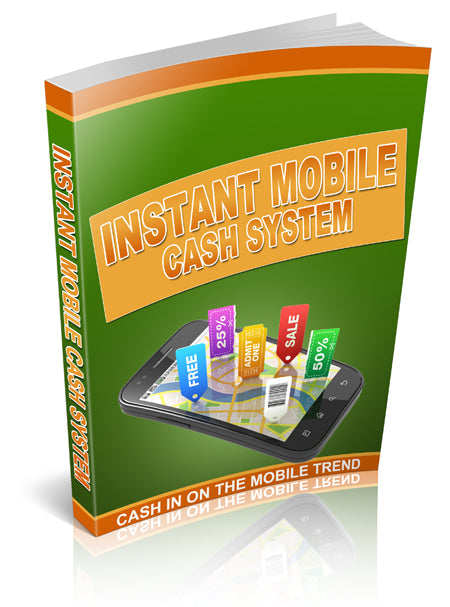 Instant Mobile Cash System eBook