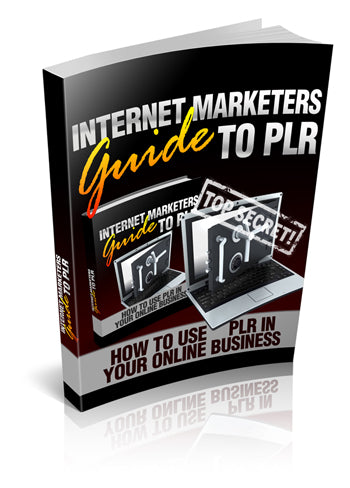 Internet Marketers Guide to PLR eBook