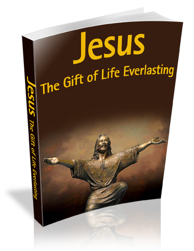 Jesus The Gift Of Life Everlasting eBook