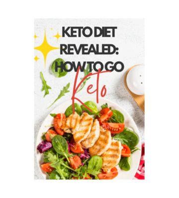 Keto Diet Revealed - How To Go Keto eBook