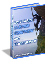 Light Weight Camping Equipment and How To make It eBook