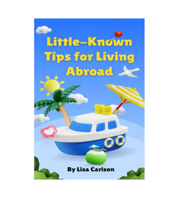Little Known Tips for Living Abroad eBook