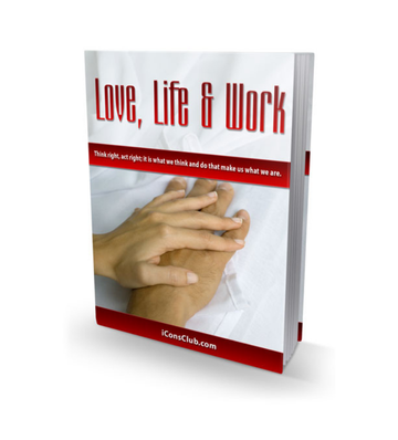 Love, Life & Work - Think Right, Act Right eBook
