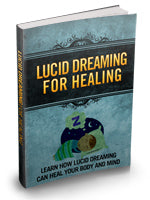 Lucid Dreaming For Healing eBook