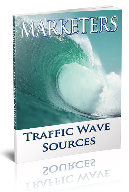 Marketers Traffic Wave Sources eBook