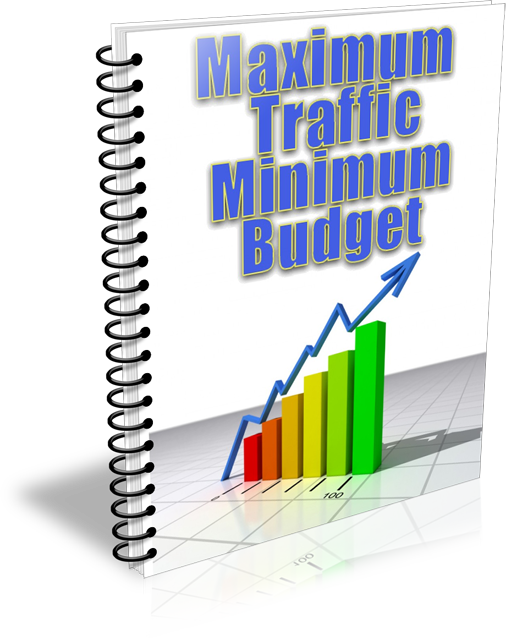 Maximum Traffic Minimum Budget eBook