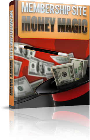 Membership Site Money Magic eBook