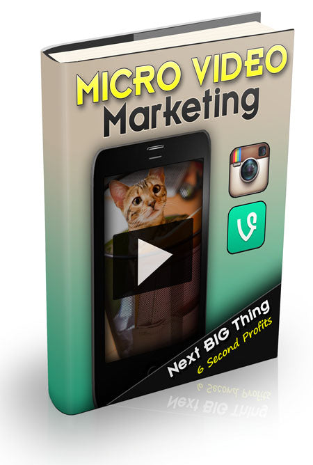 Micro Video Marketing eBook