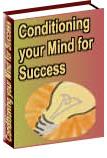 Conditioning Your Mind For Success eBook