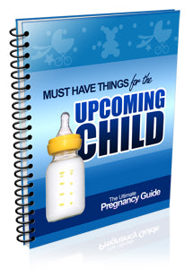 Must Have Things For The Upcoming Child eBook