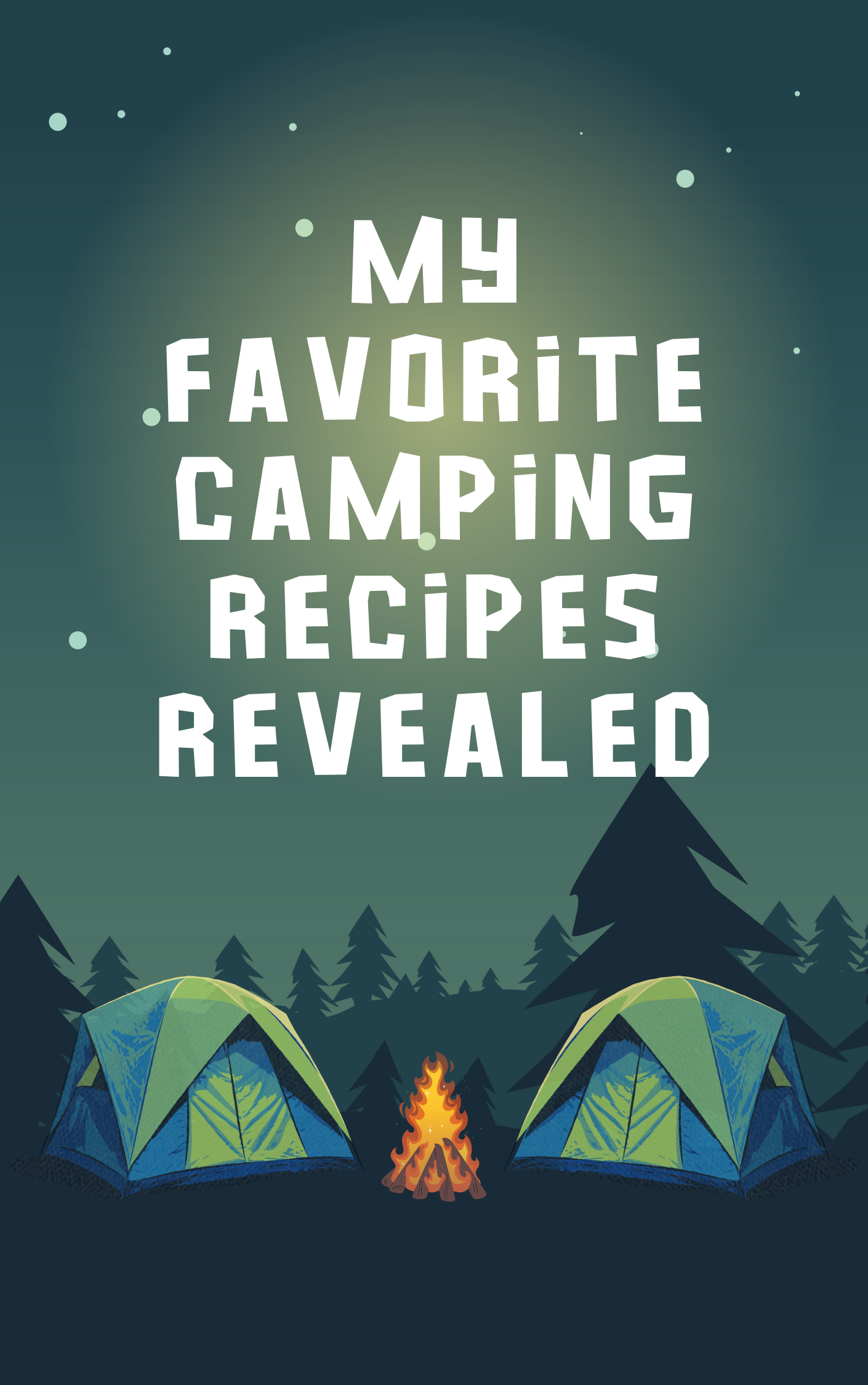 My Favorite Camping Recipes Revealed eBook