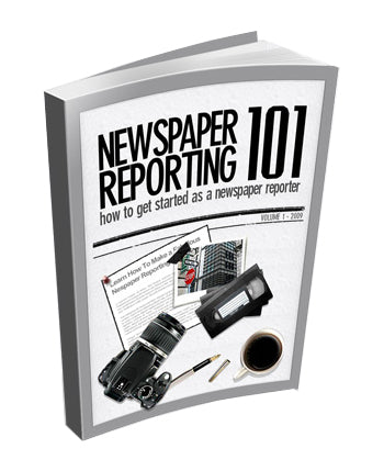 Newspaper Reporting 101 eBook