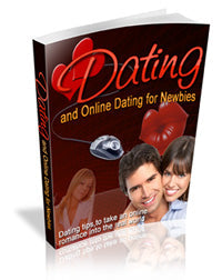 Online Dating For Newbies eBook