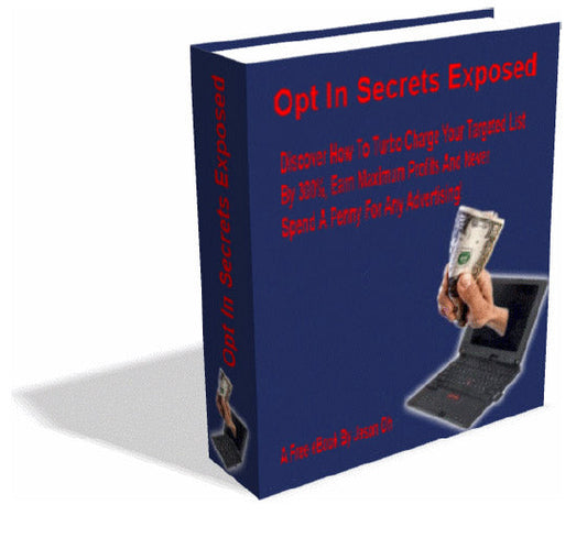 Opt In Secrets Exposed eBook