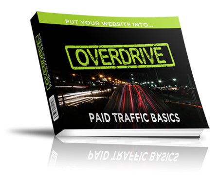 Overdrive Paid Traffic Basics eBook