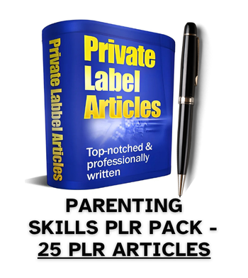 Parenting Skills PLR Article Pack - 25 PLR Articles