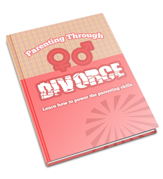 Parenting Through Divorce eBook