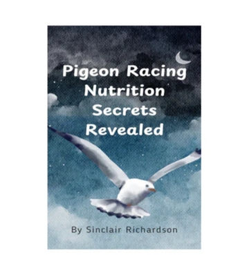 Pigeon Racing Nutrition Secrets Revealed eBook