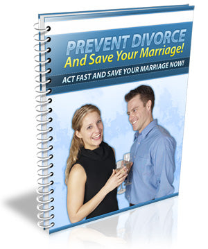 Prevent Your Divorce And Save Your Marriage eBook